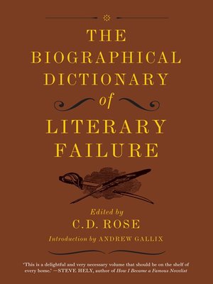 cover image of The Biographical Dictionary of Literary Failure